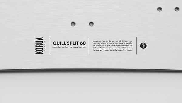 Korua Quill Split